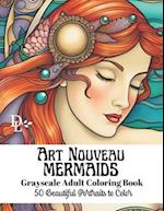 Art Nouveau Mermaids - Grayscale Adult Coloring Book