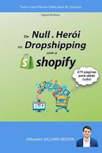 De Zero a Herói no Dropshipping com o Shopify