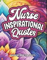 Mandala Coloring Book for Nurses: Motivational Quotes & Patterns | 8.5 x 11 Relaxation 