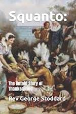 Squanto: : The Untold Story of Thanksgiving 