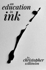 An Education in Ink: A collection of original British poetry 