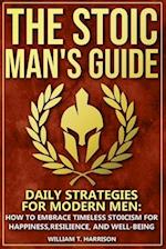 The Stoic Man's Guide