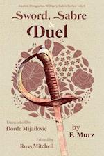 Sword, Sabre, and Duel, by F. Murz 