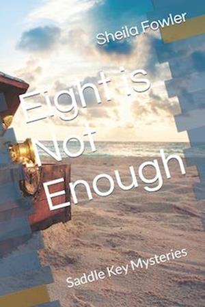 Eight is Not Enough: Saddle Key Mysteries