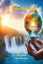 1) Easy Science with Ideas, Flows and Power 