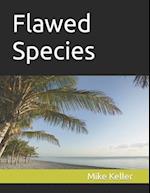 Flawed Species 