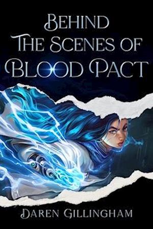 Behind The Scenes Of: Blood Pact Path of the Dragon Book 1