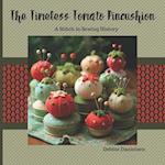 The Timeless Tomato Pincushion: A Stitch in Sewing History 