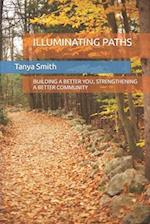 ILLUMINATING PATHS: BUILDING A BETTER YOU, STRENGTHENING A BETTER COMMUNITY 