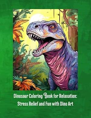 Dinosaur Coloring Book for Relaxation