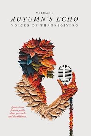 Autmn's Echo: Voices of Thanksgiving