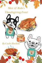 Max & Rolo's Thanksgiving Feast : From the popular series Max & Rolo's Holiday Showdown- Thanksgiving books for kids. 