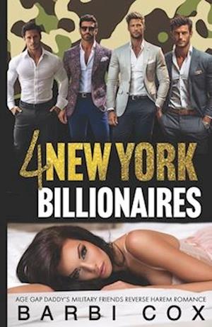 4 New York Billionaires: Age gap Daddy's Military Friends Reverse Harem Romance Collection 1