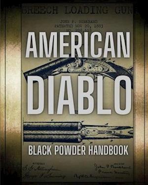 American Diablo: Black Powder Handbook