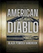 American Diablo: Black Powder Handbook 