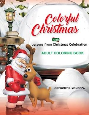 Colorful Christmas: With Lesson from Christmas Celebration