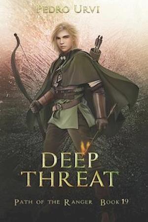 Deep Threat: (Path of the Ranger Book 19)