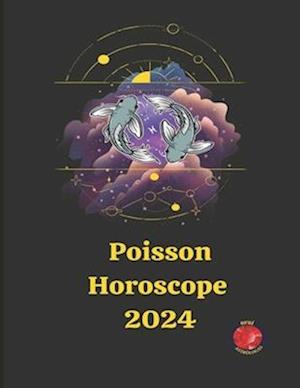 Poisson Horoscope 2024