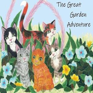 The Great Garden Adventure: A Kitten Adventure