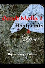 Occult Mafia 2: Hoofprints and Lace: A Tale of the Pine Barrens 