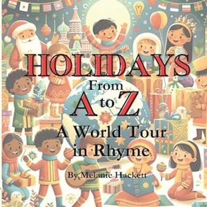 Holidays from A to Z: A World Tour in Rhyme