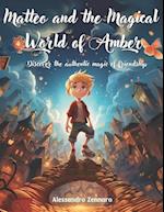 Matteo and the Magical World of Amber