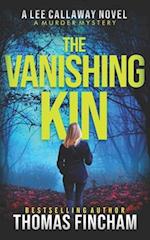 The Vanishing Kin: A Murder Mystery 