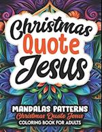 Jesus Christmas Quote Mandalas