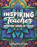Inspiring Teacher Quotes Coloring Book: Large Print 8.5 x 11 inches: Easy Coloring for Relaxation 