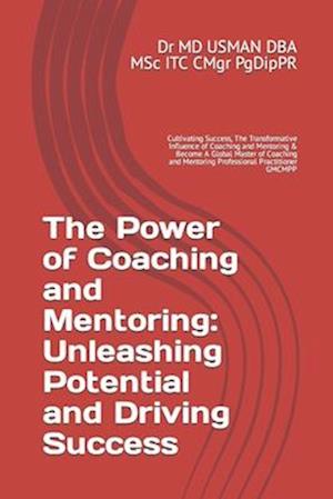 The Power of Coaching and Mentoring