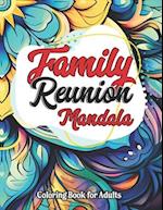 Quotes & Mandalas: Family Reunion: Inspirational and Relaxing 