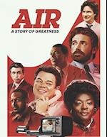 Air - A Story Of Greatness: A Script 