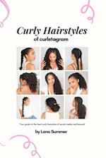Curly Hairstyles of Curlstagram: Your guide to the best curly hairstyles of social media and beyond 
