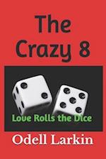 The Crazy 8