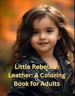 Little Rebels in Leather