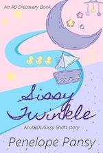 Sissy Twinkle: An ABDL/Sissy short story 