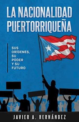 La nacionalidad puertorriqueña