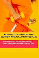 Kickstart Your Fitness Journey