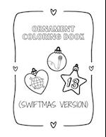 Ornament Coloring Book (Swiftmas Version)