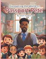 Discovering the World with Passport Pete