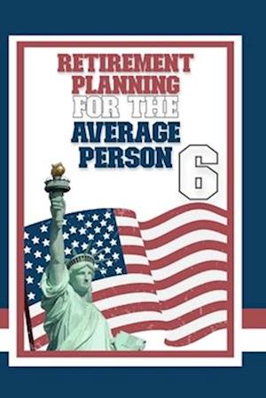 Retirement Planning for the Average Person 6: Budgeting and Investing for Everyone!