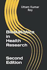 Biostatistics in Health Research 