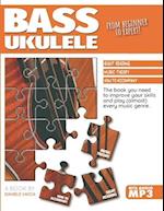 BASS UKULELE. FROM BEGINNER TO EXPERT 