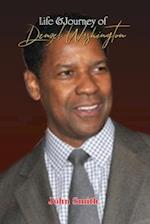 Life & Journey of Denzel Washington 