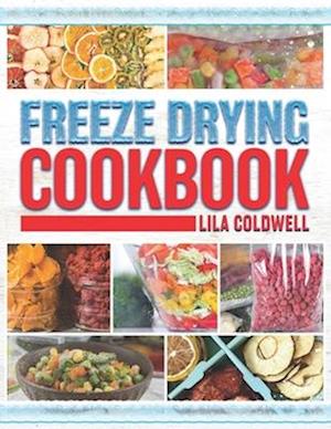 Freeze Drying Cookbook