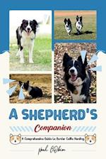 A Shepherd's Companion: A Comprehensive Guide to Border Collie Herding 