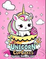 Unicorn Cupcakes Coloring Book for Kids: Whimsical Worlds of Sugary Delights and Mythical Creatures 