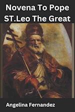 Novena To Pope ST.Leo The Great 