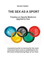 THE SEX AS A SPORT: TREATISE ON SPORTS MEDICINE APPLIED TO SEX 