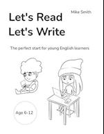 Let's Read Let's Write: The perfect start for young English learners 